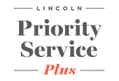 LINCOLN PRIORITY SERVICE PLUS. *